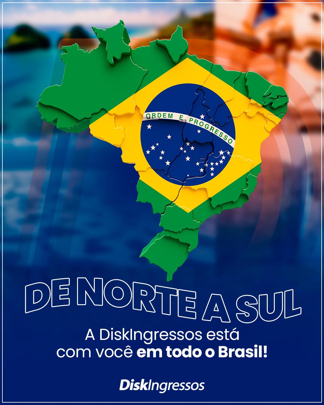 DiskIngressos atende todo o Brasil — de Norte a Sul, com a mesma qualidade  - Cover Image